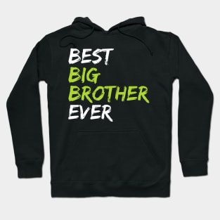 Best Big Brother Ever Hoodie